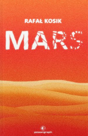 Rafal Kosik   Mars 081054,1